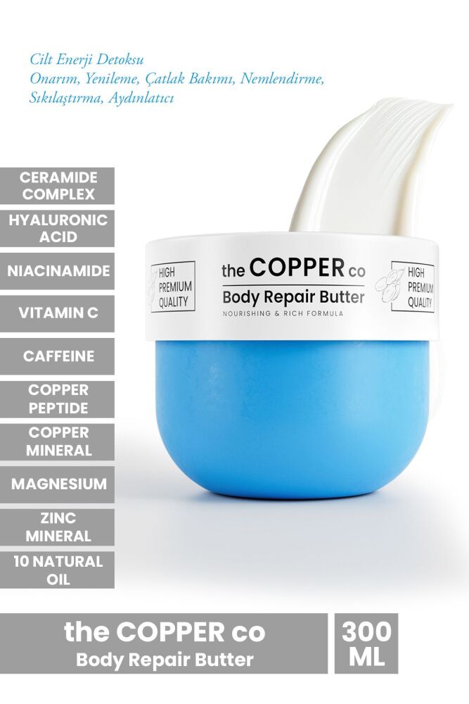 Body Repair Butter Copper Peptit & Minerali Içeren Ceramide Ile Zenginleştirilmiş Onarıcı Krem 300ml - THE COPPER CO
