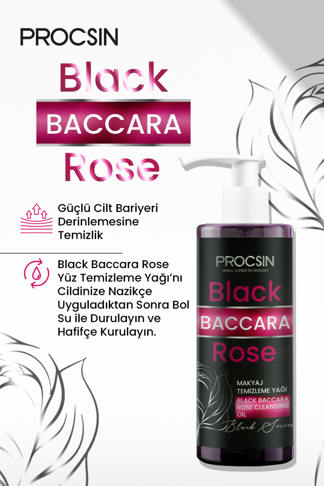 PROCSIN Black Baccara Rose Makyaj Temizleme Yağı 200 ML - 3